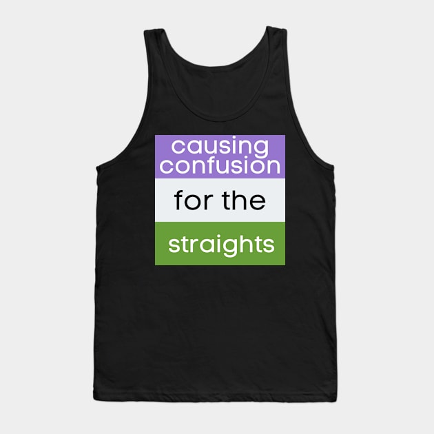 Causing Confusion for the Straights GQ Tank Top by The Witchy Bibliophile